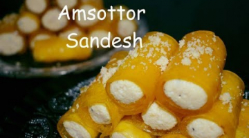 Recipe Aamsotto  Sandesh | Amsotto misti 