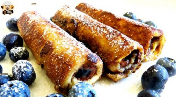 Recipe BLUEBERRY NUTELLA FRENCH TOAST ROLL UPS