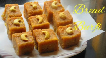 Recipe Bread Burfi Recipe | Indian Sweets Recipe