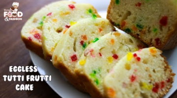 Recipe EGGLESS TUTTI FRUTTI CAKE || TUTTI FRUTTI CAKE WITHOUT OVEN || TUTTI FRUTTI CAKE RECIPE