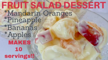 Recipe FRUIT SALAD DESSERT | Old-Fashioned Creamy STYLE | DIY for Beginners