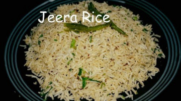 Recipe Jeera Rice - How To Make Perfect Jeera Rice | Flavoured Cumin Rice Recipe | Simple Lunch Box Recipe