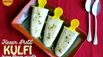 Recipe Kesar Pista Malai Kulfi | Creamy Indian Ice Cream Recipe