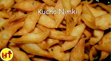 Recipe Kucho Nimki | Bengali Snacks Recipe