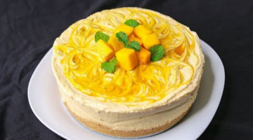 Recipe Mango Cheese Cake With Homemade Cream Cheese | No Bake Mango Cheese Cake | Yummy Mango Dessert