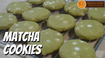 Recipe MATCHA COOKIES | How to Make Matcha Cookies with White Chocolate Chips