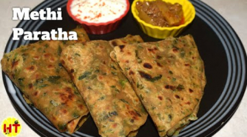 Recipe Methi Paratha