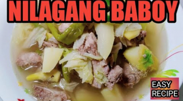 Recipe NILAGANG BABOY / NILAGANG BABOY with ginger (PORK NILAGA) / FILIPINO PORK STEW