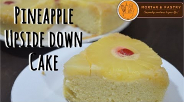 Recipe PINEAPPLE UPSIDE DOWN CAKE!