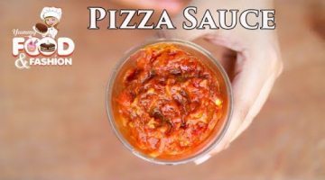 Recipe Pizza Sauce Recipe || How To Make Pizza Sauce At Home || Home Made Pizza Sauce