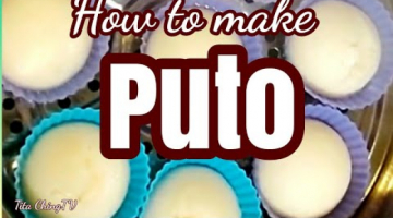 Recipe How to make Puto | Steamed rice cake