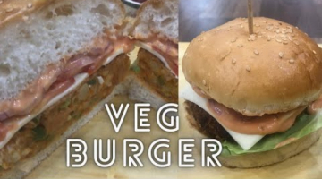 Recipe Veg Burger | Veg Burger With Aloo Tikki and Burger Sauce | Restaurant style veg burger at home