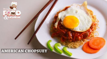 AMERICAN CHOPSUEY || American Chopsuey - Chinese Maincourse Recipe || Chopsuey Recipe