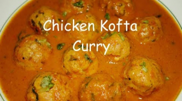Chicken Kofta Curry Recipe|Chicken Kofta With Gravy|Restaurant Style Chicken Meat Ball with Gravy