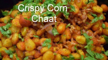 Crispy Corn Chaat || Easy Crispy Corn Chaat || Kid's Favourite Corn Chaat || Instant Corn Chaat ||
