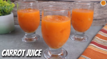 How To Make CARROT JUICE at Home