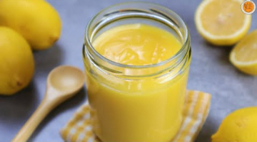 Lemon Curd Recipe | How to Make Lemon Curd