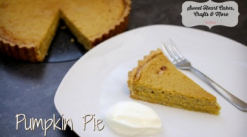 Perfect Pumpkin Pie  -  Surprisingly Easy