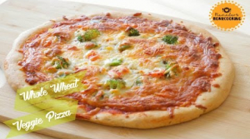 Whole Wheat Pizza - Aatta Pizza | Homemade Vegetable Pizza