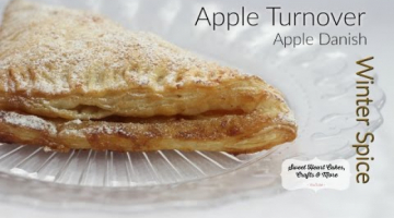 Winter Spice Apple Turnovers (Apple Danish) with Puff Pastry